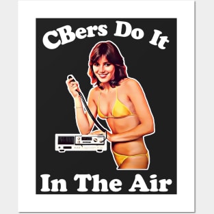 CBers Do It In The Air Posters and Art